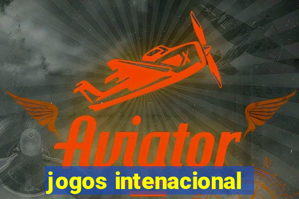 jogos intenacional